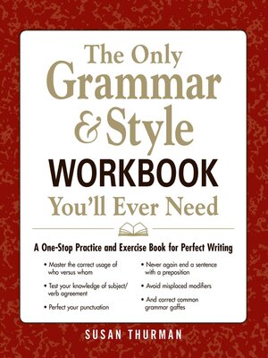 cover image of The Only Grammar & Style Workbook You'll Ever Need